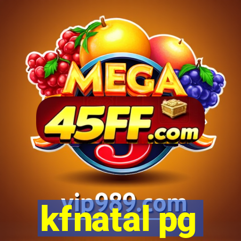 kfnatal pg